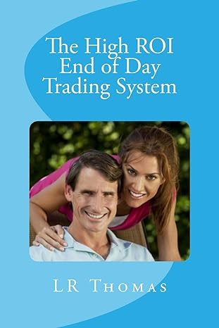 the high roi end of day trading system 1st edition lr thomas 1539787532, 978-1539787532