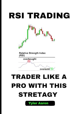 rsi trading trader like a pro with this stretagy 1st edition tyler aaron 979-8396863484