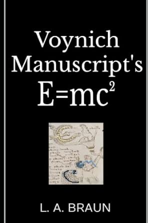 voynich manuscripts e mc 1st edition l a braun 979-8371375513