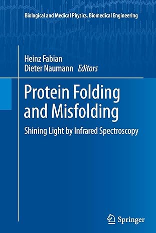 protein folding and misfolding shining light by infrared spectroscopy 2012th edition heinz fabian ,dieter