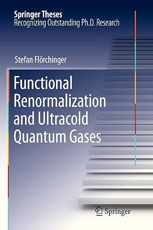 functional renormalization and ultracold quantum gases 2010th edition stefan florchinger 3642265022,