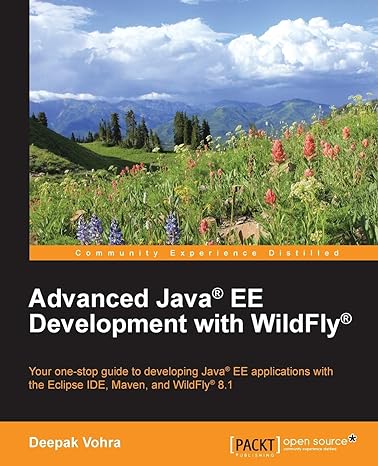 advanced java ee development with wildfly your one stop guide to developing java ee applications with the
