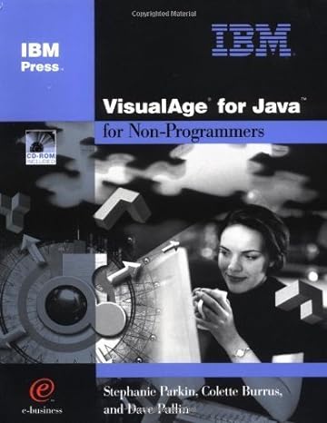 visualage for java for non programmers 1st edition stephanie parkin ,colette burrus ,dave pullin 1931182078,