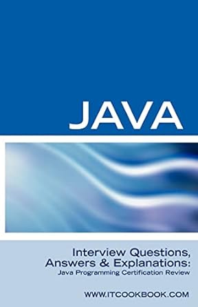 java interview questions java programming certification review 1st edition terry sanchez 1933804335,