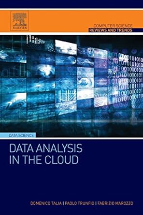 data analysis in the cloud models techniques and applications 1st edition domenico talia ,paolo trunfio