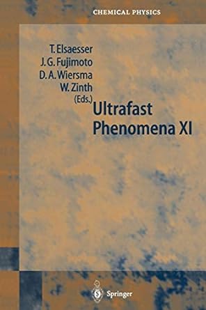 ultrafast phenomena xi 1st edition thomas elsasser ,james g fujimoto ,douwe a wiersma ,wolfgang zinth