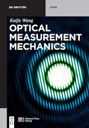 optical measurement mechanics 1st edition wang china science publishing medi 3110573040, 978-3110573046