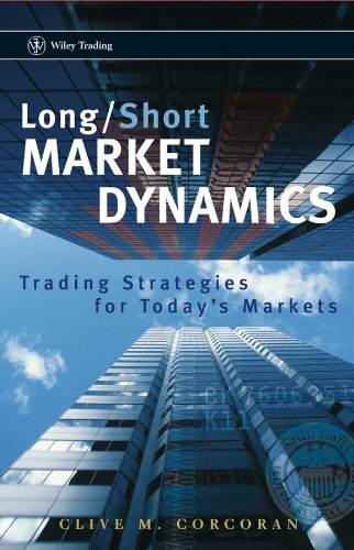 long/short market dynamics trading strategies for todays markets 1st edition corcoran, clive m. 0470057289,