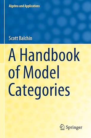 a handbook of model categories 1st edition scott balchin 303075037x, 978-3030750374