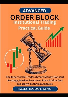 advanced order block institutional trading practical guide the inner circle traders smart money concept