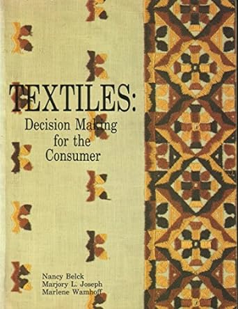 textiles decision making for the consumer 2nd edition nancy belck 0870132377, 978-0870132377