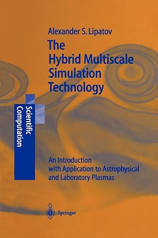 the hybrid multiscale simulation technology an introduction with application to astrophysical and laboratory
