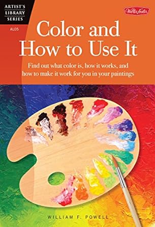 color and how to use it 1st edition william f. powell 0929261054, 978-0929261058