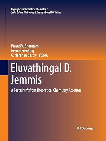 eluvathingal d jemmis a festschrift from theoretical chemistry accounts 1st edition prasad v bharatam ,gernot