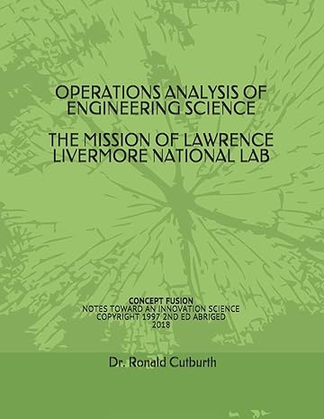 operations analysis of engineering sciences the mission of lawrence livermore national lab 1st edition dr