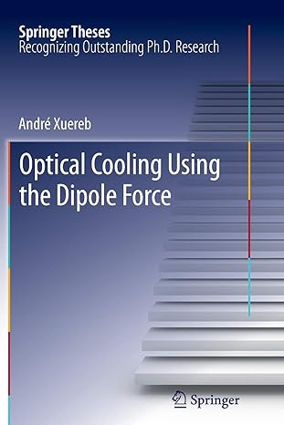 optical cooling using the dipole force 2012th edition andre xuereb 364244086x, 978-3642440861
