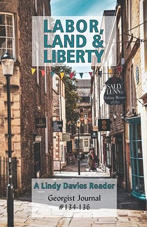 labor land and liberty a lindy davies reader 1st edition lindy davies 979-8784211002