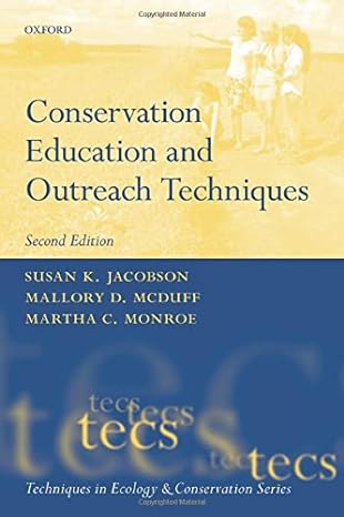 conservation education and outreach techniques 2nd edition susan k. jacobson ,mallory mcduff ,martha monroe