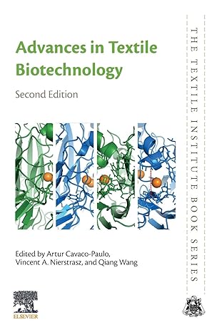 advances in textile biotechnology 2nd edition artur cavaco paulo, vincent a. nierstrasz, qiang wang