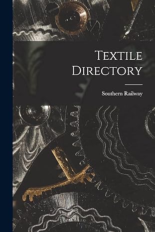 textile directory 1st edition southern railway 1013792874, 978-1013792878