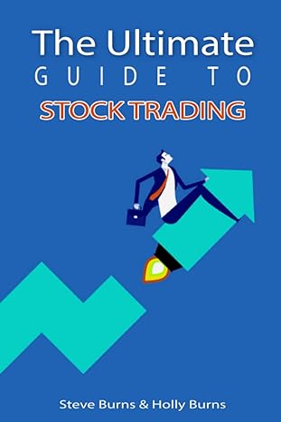 the ultimate guide to stock trading 1st edition steve burns ,holly burns 979-8789651131