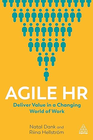 agile hr deliver value in a changing world of work 1st edition natal dank, riina hellstrom 178966585x,