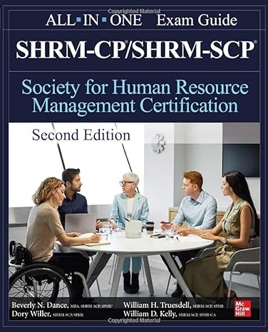shrm cp/shrm scp certification all in one exam guide 2nd edition beverly dance, dory willer, william