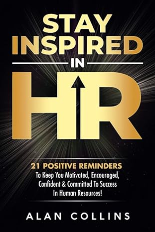 stay inspired in hr 21 positive reminders to keep you motivated encouraged confident and committed to success