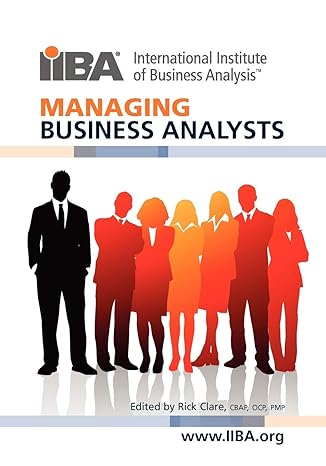 managing business analysts 1st edition rick clare 0981129277, 978-0981129273