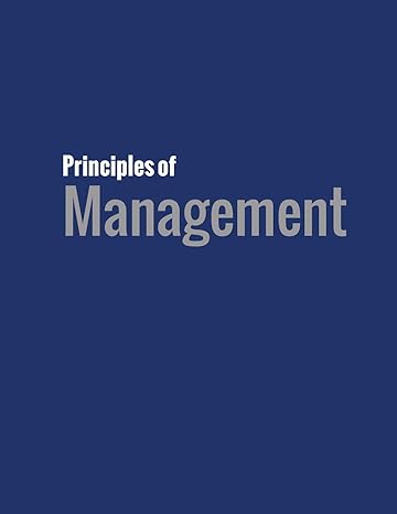 principles of management 1st edition david s bright, anastasia h cortes, eva hartmann 1680922882,