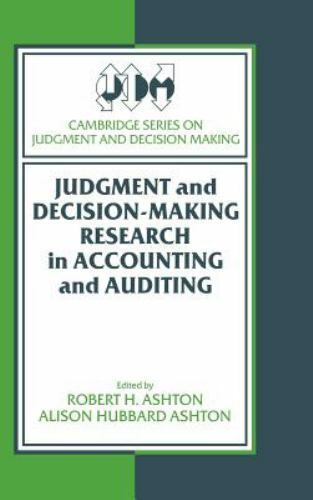Judgment And Decision Making Research In Accounting And Auditing
