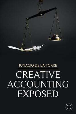 creative accounting exposed 1st edition ignacio de louisiana torre 9780230217706, 0230217702