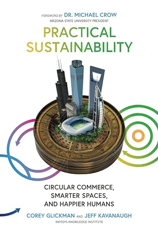 practical sustainability circular commerce smarter spaces and happier humans 1st edition corey glickman ,jeff