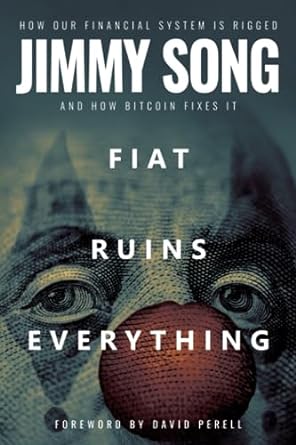 fiat ruins everything 1st edition jimmy song ,david perell 979-8987636367