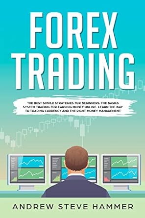 forex trading 1st edition andrew steve hammer 1702236846, 978-1702236843