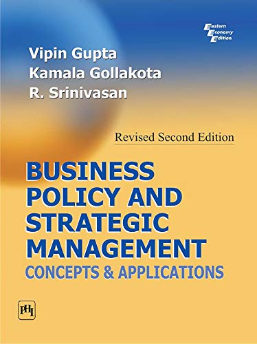 Business Policy And Strategic Management Concepts And Applications