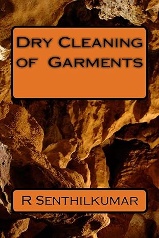 dry cleaning of garments 1st edition r senthilkumar 1533400474, 978-1533400475