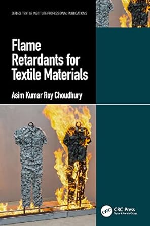 flame retardants for textile materials 1st edition asim kumar roy choudhury 0367533529, 978-0367533526
