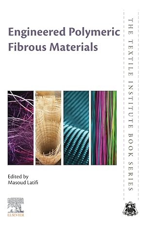 engineered polymeric fibrous materials 1st edition masoud latifi 0128243813, 978-0128243817