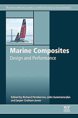 marine composites design and performance 1st edition richard pemberton, john summerscales, jasper graham