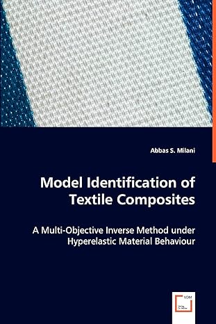 model identification of textile composites a multi objective inverse method under hyperelastic material