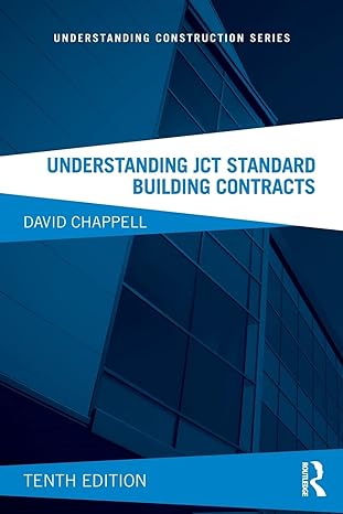 understanding jct standard building contracts 10th edition david chappell 1138082759, 978-1138082755