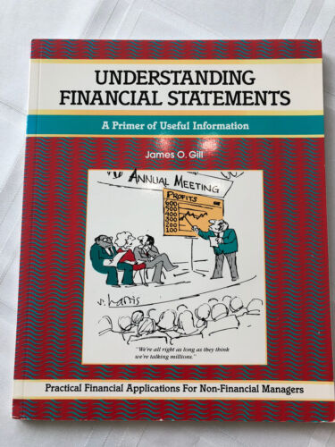 understanding financial statements 1st edition james gill