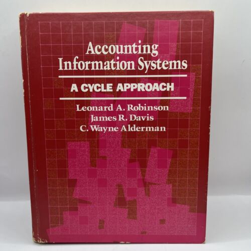 accounting information systems a cycle approach 1st edition c. wayne alderman, leonard a. robinson, james r.
