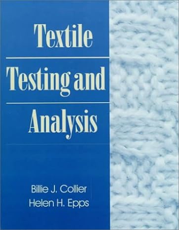 textile testing and analysis 1st edition billie j. collier ,helen h. epps 0134882148, 978-0134882147