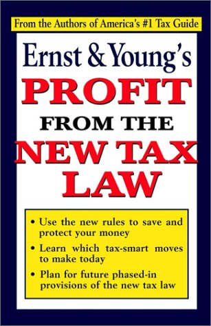 ernst and youngs profit from the new tax law 1st edition martin nissenbaum , jeffrey bolson , marc myers
