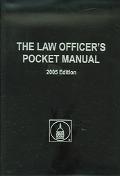 the law officers pocket manual 2005  john g miles, david b richardson, anthony e scudellari 1570184712,