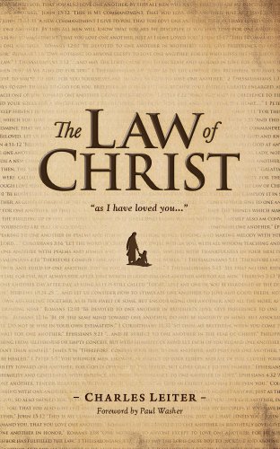 the law of christ 1st edition charles leiter 0984031804, 9780984031801