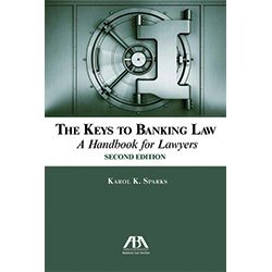 the keys to banking law 1st edition karol k sparks 1634258649, 9781634258647