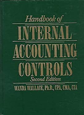 handbook of internal accounting controls 2nd edition wanda a. wallace 9780133880595, 0133880591